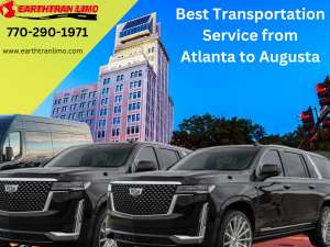 transportation service atlanta, transportation service from atlanta to Augusta, Car service from Atlanta to Augusta, GA by EarthTran Global Limousine