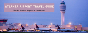 Atlanta-Airport-Travel-Guide